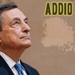 Addio Draghi